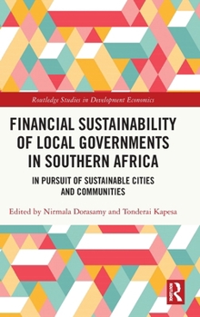 Financial Sustainability of Local Governments in Southern Africa: In Pursuit of Sustainable Cities and Communities