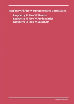 Paperback Raspberry Pi Pico W Documentation Compilation Book
