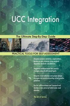 Paperback UCC Integration The Ultimate Step-By-Step Guide Book