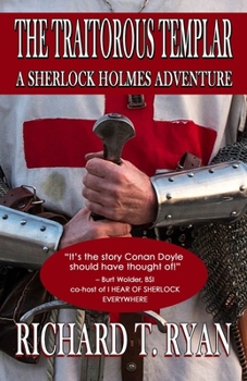 Paperback The Traitorous Templar: A Sherlock Holmes Adventure Book