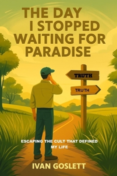 Paperback The Day I Stopped Waiting for Paradise: Escaping the Cult That Defined My Life Book