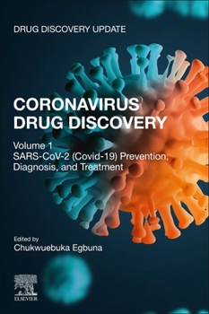 Paperback Coronavirus Drug Discovery: Volume 1: Sars-Cov-2 (Covid-19) Prevention, Diagnosis, and Treatment Book