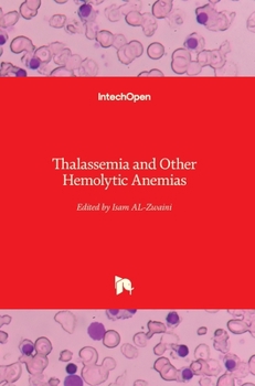 Hardcover Thalassemia and Other Hemolytic Anemias Book