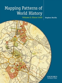 Paperback Mapping the Patterns of World History, Volume Two: Since 1450 Book