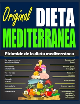 Paperback Original dieta Mediterr?nea: Original dieta Mediterr?nea: Pir?mide de la dieta mediterr?nea [Spanish] Book