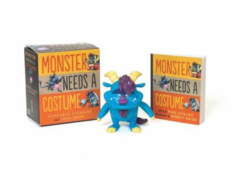 Paperback Monster Needs a Costume: Bendable Figurine and Mini Book [With Collectible, Bendable Monster Figurine and 32-Page Illustrated Mini Book] Book