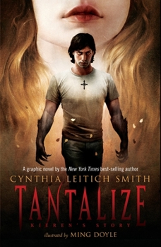 Tantalize 1: Kieren's Story - Book  of the Tantalize Graphic Novels