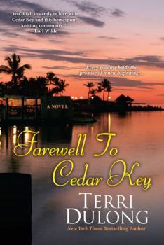 Farewell to Cedar Key - Book #6 of the Cedar Key