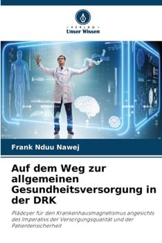 Paperback Auf dem Weg zur allgemeinen Gesundheitsversorgung in der DRK [German] Book