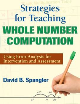 Paperback Strategies for Teaching Whole Number Computation: Using Error Analysis for Intervention and Assessment Book