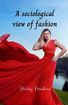 Paperback A sociological view of fashion Book
