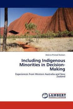Paperback Including Indigenous Minorities in Decision-Making Book
