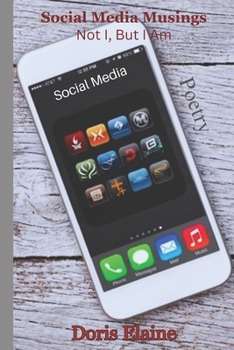 Paperback Not I, But I Am: Social Media Musings Book