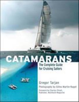 Hardcover Catamarans: The Complete Guide for Cruising Sailors Book