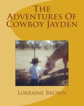 Paperback The Adventures Of Cowboy Jayden Book