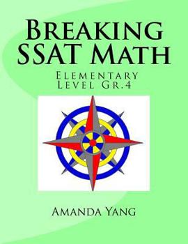 Paperback Breaking SSAT Math Elementary Level Gr.4 Book