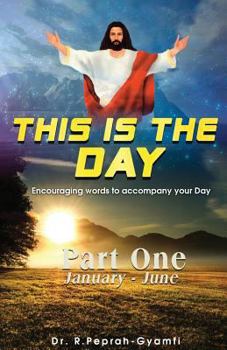 Paperback This Is the Day: Encouraging Words to Accompay Your Day Book