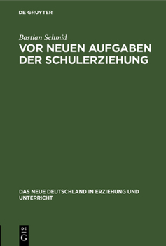 Hardcover VOR Neuen Aufgaben Der Schulerziehung [German] Book