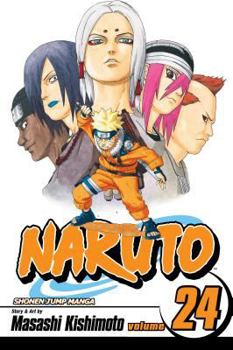 Naruto, Vol. 24: Unorthodox - Book #24 of the Naruto