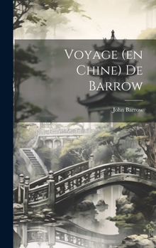 Hardcover Voyage (en Chine) De Barrow [French] Book