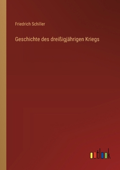 Paperback Geschichte des dreißigjährigen Kriegs [German] Book