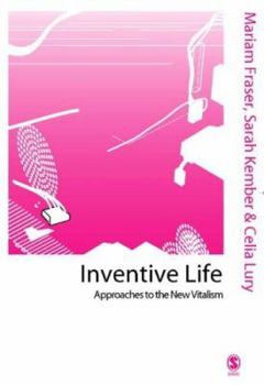 Hardcover Inventive Life: Approaches to the New Vitalism Book