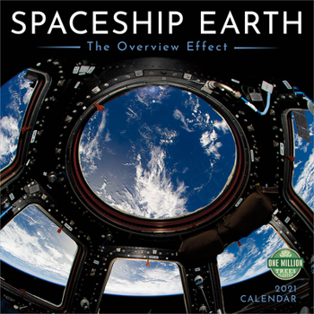 Calendar Spaceship Earth 2021 Wall Calendar: The Overview Effect Book