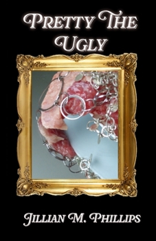 Pretty The Ugly