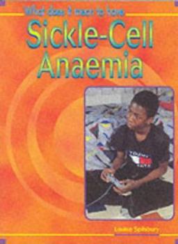 Paperback Sickle Cell Anemia (What Does It Mean to Have?) Book