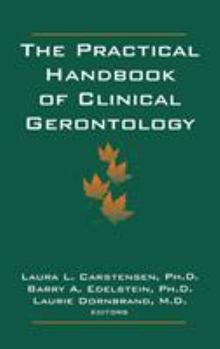Hardcover The Practical Handbook of Clinical Gerontology Book