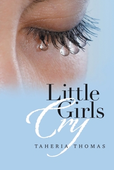 Paperback Little Girls Cry Book