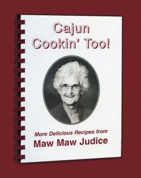 Cajun Cookin', Too!