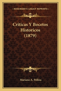 Criticas y Bocetos Historicos (1879)