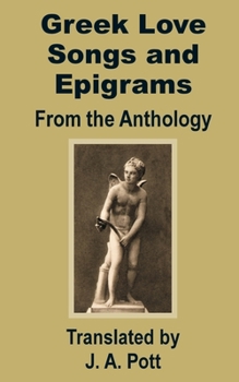 Paperback Greek Love Songs and Epigrams from the Anthology Book