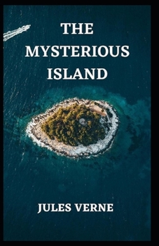 Paperback The Mysterious Island Annotated Book