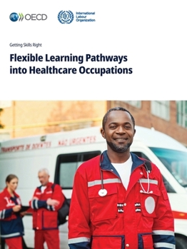 Paperback Flexible Learning Pathways into Healthcare Occupations Book