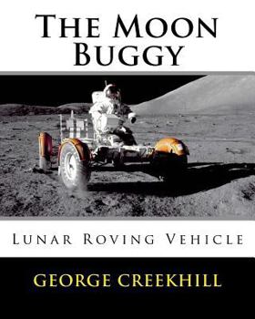 Paperback The Moon Buggy: Lunar Roving Vehicle Book