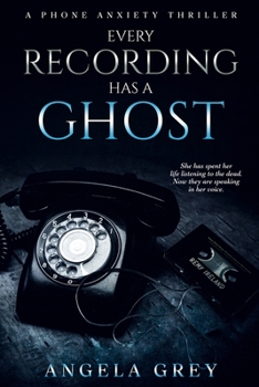 Paperback Every Recording Has a Ghost: Every Recording Has a Ghost Book
