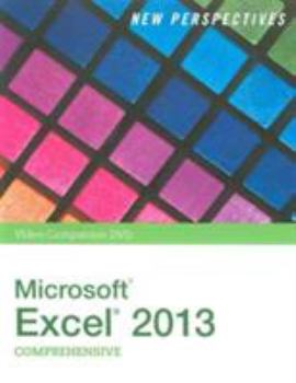 CD-ROM Video Companion for Carey/Parsons/Oja/Ageloff's New Perspectives on Microsoft Excel 2013, Comprehensive Book