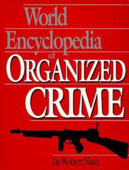 Paperback World Encyclopedia of Organized Crime Book