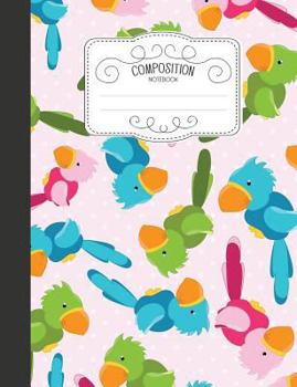 Paperback Composition Notebook: Nautical Wide Ruled Comp Books for School - Pink Pirate Parrots Book