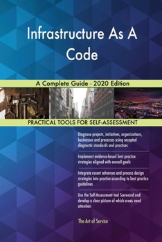 Paperback Infrastructure As A Code A Complete Guide - 2020 Edition Book