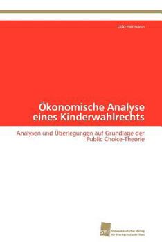 Paperback Ökonomische Analyse eines Kinderwahlrechts [German] Book