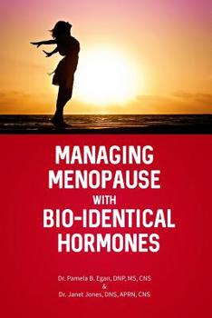 Paperback Managing Menopause with Bio-Identical Hormones Book