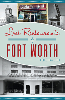 Paperback Lost Restaurants of Fort Worth Book