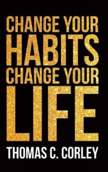 Paperback Change Your Habits, Change Your Life Book