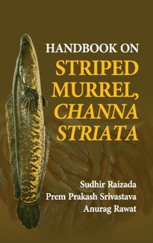 Hardcover Handbook On Striped Murrel, Channa Striata Book