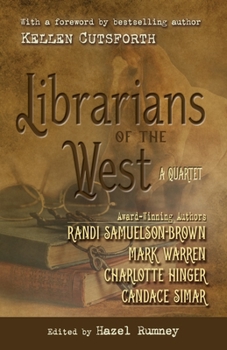 Library Binding Librarians of the West: A Quartet Book