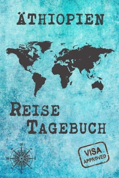Paperback ?thiopien Reise Tagebuch: Notizbuch liniert 120 Seiten - Reiseplaner zum Selberschreiben - Reisenotizbuch Abschiedsgeschenk Urlaubsplaner [German] Book