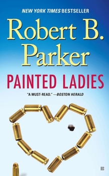 Painted Ladies - Book #38 of the Spenser